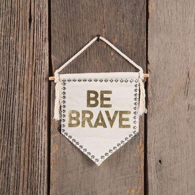 Wall Pennant Sml Be Brave