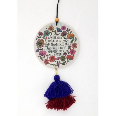 Air Freshener A Wise Girl Once Said