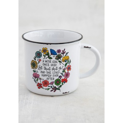 Camp Mug A Wise Girl Once Said